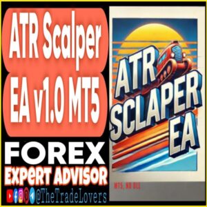 ATR Sclaper EA V1.0 MT5