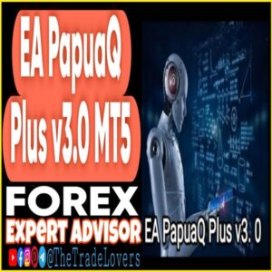 EA PapuaQ Plus V3.0 MT5