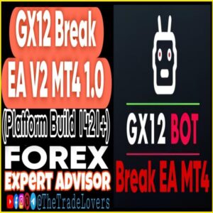 GX12 Break Expert v2 EA v1.0 MT4