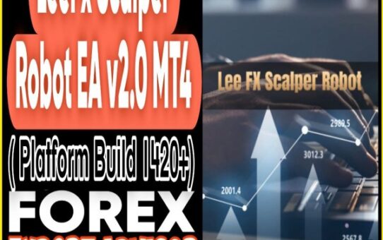 Lee FX Scalper EA Robot V2.0 MT4