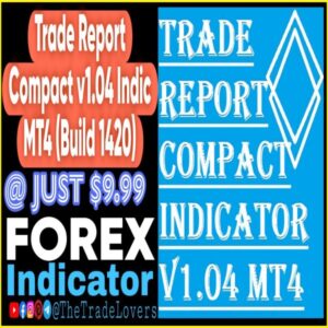 Trade Report compact Indicator V1.04 MT4