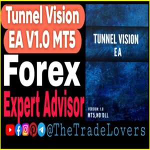 Tunnel Vision EA V1.0 MT5