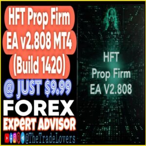 HFT Prop Firm EA V2.808 MT4