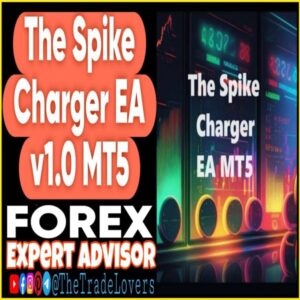 The Spike Charger EA v1.0 MT5