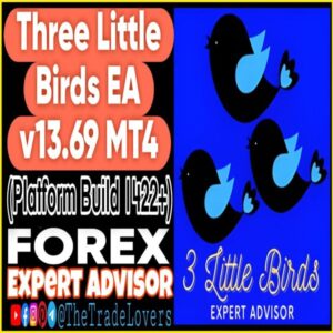 Three Little Birds EA v13.69 MT4