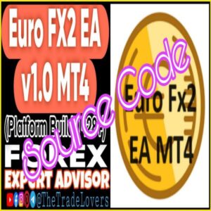 Euro Fx2 EA v1.0 MT4 Source Code MQ4