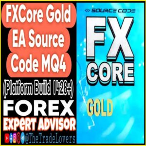 FXCORE GOLD EA MT4 Source Code MQ4