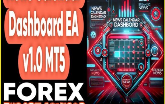 News Calendar Dashboard EA v1.0 MT5