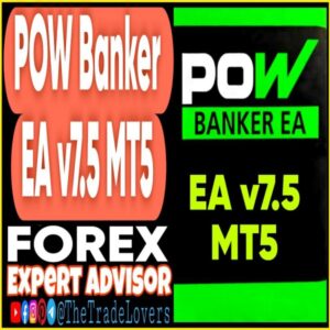 POW Banker EA v7.5 MT5