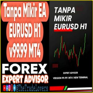 Tanpa Mikir EA EURUSD H1 V99.99 MT4