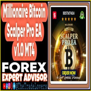 Millionaire Bitcoin Scalper Pro EA v1.0 MT4