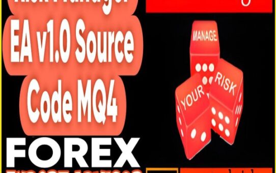 Risk Manager EA v1.0 Source Code MQ4