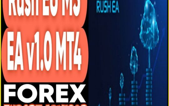 Rush EU M5 EA v1.0 MT4