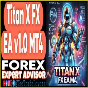 Titan X FX EA v1.0 MT4