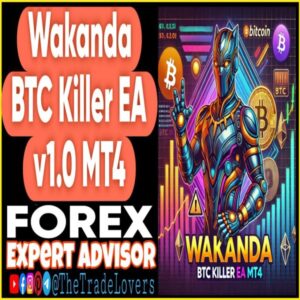 WAKANDA BTC Killer EA v1.0 MT4