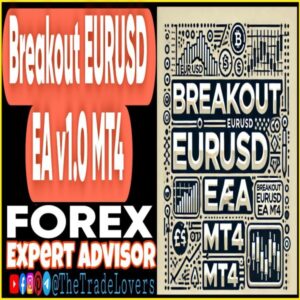 Breakout EURUSD EA v1.0 MT4