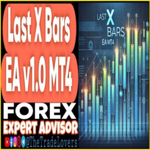 Last X Bars EA v1.0 MT4