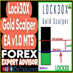 Lock30x Gold Scalper EA v1.0 MT5