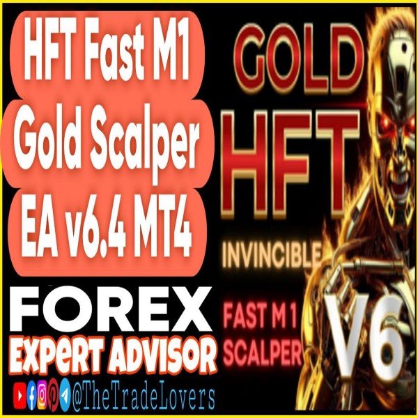 HFT Fast M1 Gold Scalper v6.4 MT4 (Works on Build 1441+) | Forex Robot | MT4 Expert Advisor - The Trade Lovers