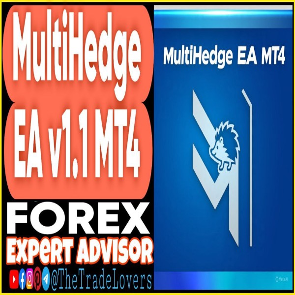 MultiHedge EA v1.1 MT4 (Works on Build 1441+) | Forex Robot | MT4 Expert Advisor - The Trade Lovers