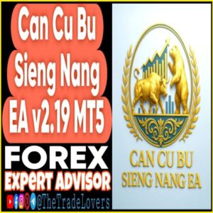Can Cu Bu Sieng Nang EA v2.1.9 MT5