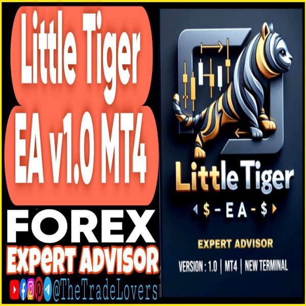 Little Tiger EA v1.0 MT4 (Works on Build 1441+) | Forex Robot | MT4 Expert Advisor - The Trade Lovers