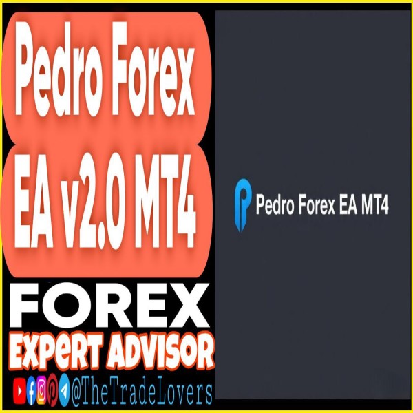 Pedro Forex EA v2.0 MT4 (Works on Build 1441+) | Forex Robot | MT4 Expert Advisor - The Trade Lovers
