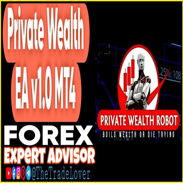 Private Wealth EA v1.0 MT5 (Works on Build 5120+) | Forex Robot | MT5 Expert Advisor - The Trade Lovers