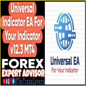 Universal Indicator EA for Your Indicator v12.3 MT4