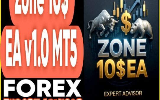 ZONE $10 EA v1.0 MT5