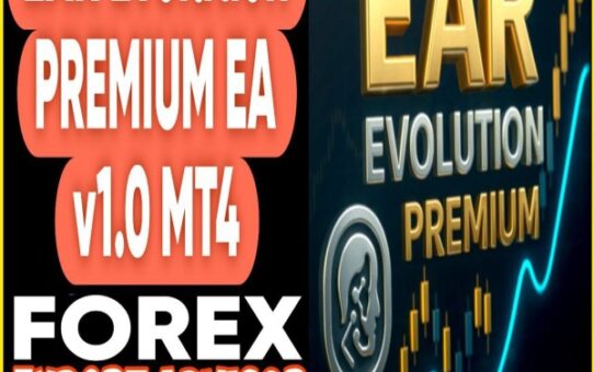 EAR Evolution PREMIUM EA V1.0 MT4