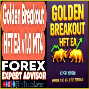 Golden Breakout HFT EA v1.0 MT4