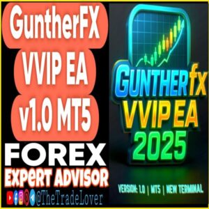 Guntherfx VVIP EA v1.0 2025 MT5