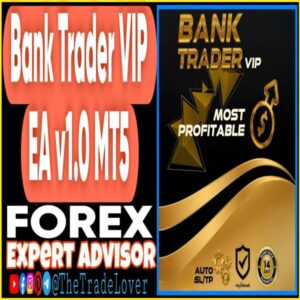 Bank Trader VIP EA v1.0 MT5
