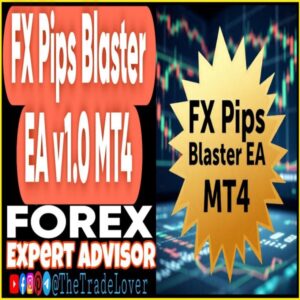FX Pips Blaster EA v1.0 MT4