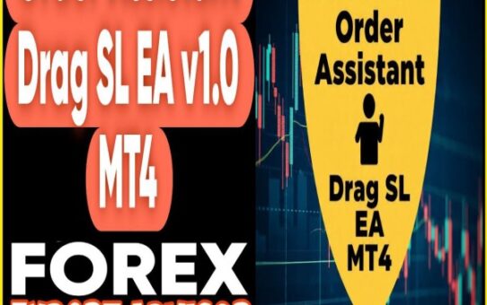 Order Assistant Drag SL EA v1.0 MT4