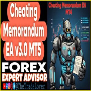 Cheating Memorandum EA v3.0 MT5