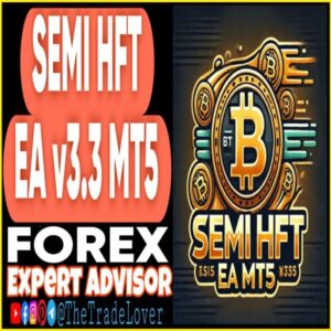 SEMI HFT EA v3.3 MT5