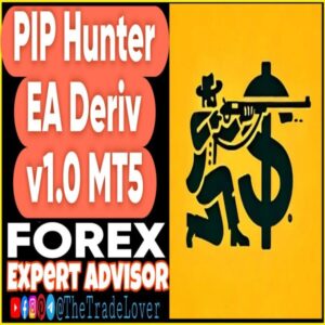PIP Hunter EA Deriv EA v1.0 MT5