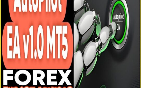 AUTOPILOT EA v1.0 MT5