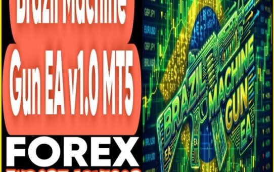 Brazil Machine Gun EA v1.0 MT5