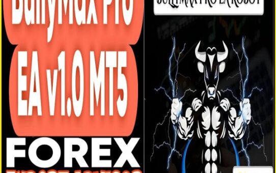 Bullymax Pro EA v1.0 MT5