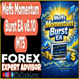 Meffs Momentum Burst EA v8.10 MT5