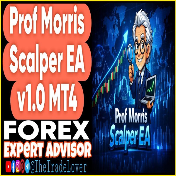 Prof Morris Scalper EA v1.0 MT4 (Works on Build 1471+) | Forex Robot | MT4 Expert Advisor - The Trade Lovers