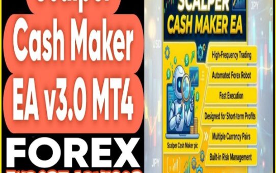 Scalper Cash Maker EA v3.0 MT4