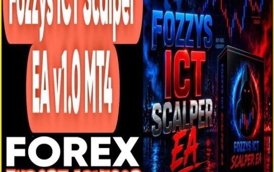 Fozzys ICT Scalper EA v1.0 MT4