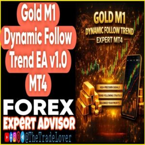 Gold M1 Dynamic Follow Trend EA v1.0 MT4