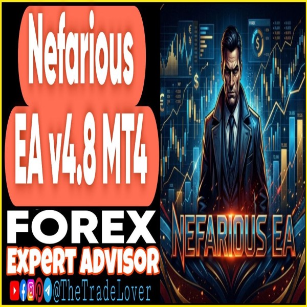 Nefarious EA v4.8 MT4 (Works on Build 1471) | Forex Robot | MT4 Expert Advisor - The Trade Lovers