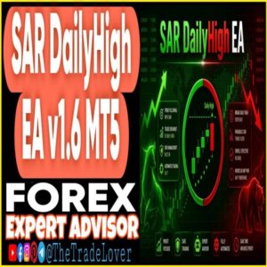 SAR DailyHigh EA v1.6 MT5