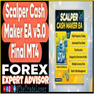 Scalper Cash Maker EA v5.0 MT4